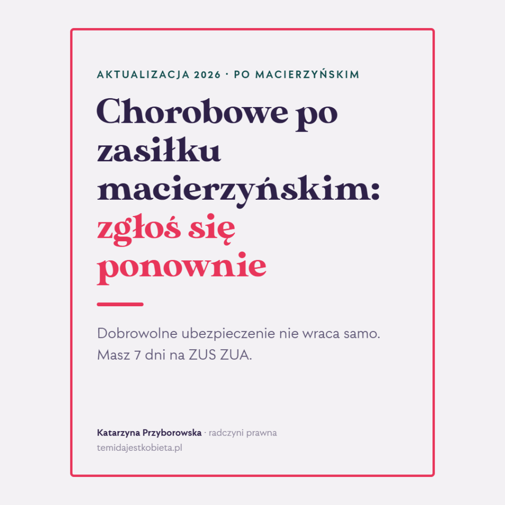 Chorobowe po zasiłku macierzyńskim: zgłoś się ponownie. Dobrowolne ubezpieczenie nie wraca samo, masz 7 dni na ZUS ZUA.