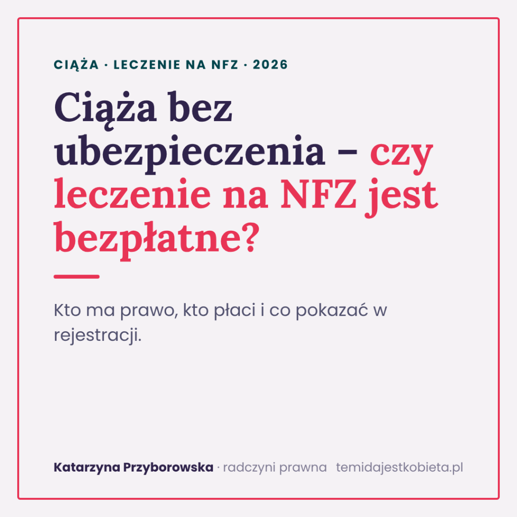 Ciąża bez ubezpieczenia – czy leczenie na NFZ jest bezpłatne?